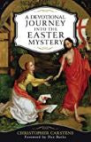 Devotional Journey Into the Easter Mystery Christopher Carstens (Paperback) Discount