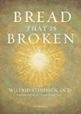 Bread That Is Broken Wilfrid Stinissen, O.C.D. (Paperback) Sale