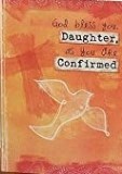 God Bless You, Daughter, As You Are Confirmed Confirmation Greeting Card Cheap