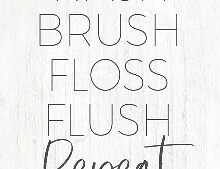 LUX549 - Wash, Brush, Floss, Flush, Repeat - 12x16 Discount